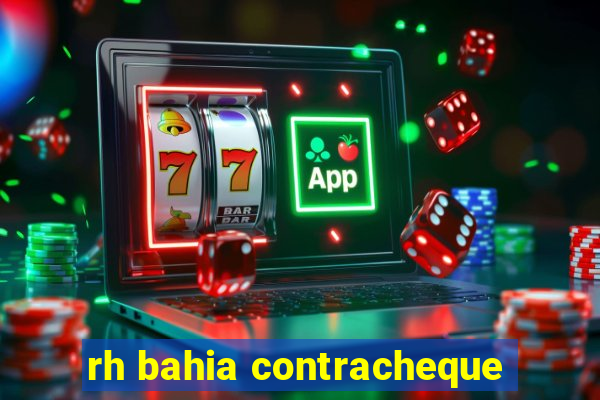 rh bahia contracheque